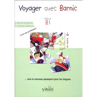 Voyager avec Barnic Delf B1 - Livre du professeur + CD